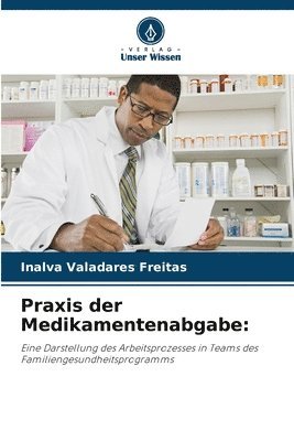 bokomslag Praxis der Medikamentenabgabe