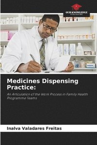 bokomslag Medicines Dispensing Practice