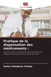 bokomslag Pratique de la dispensation des mdicaments