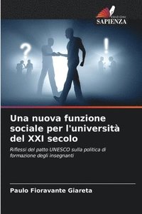 bokomslag Una nuova funzione sociale per l'università del XXI secolo