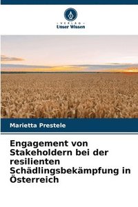 bokomslag Engagement von Stakeholdern bei der resilienten Schädlingsbekämpfung in Österreich