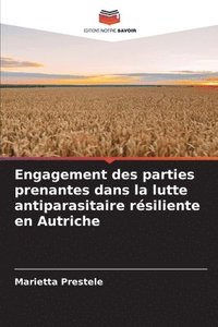 bokomslag Engagement des parties prenantes dans la lutte antiparasitaire résiliente en Autriche