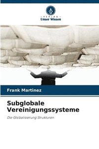 bokomslag Subglobale Vereinigungssysteme