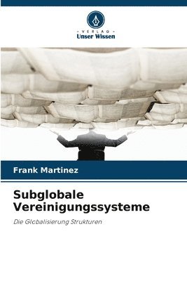 bokomslag Subglobale Vereinigungssysteme