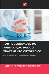 bokomslag Particularidades Da Preparação Para O Tratamento Ortopédico