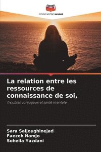 bokomslag La relation entre les ressources de connaissance de soi,