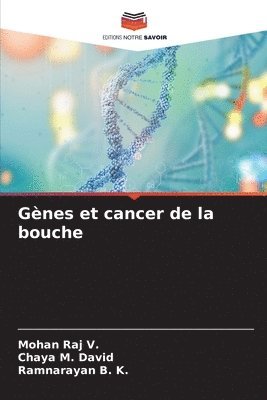 Gènes et cancer de la bouche 1