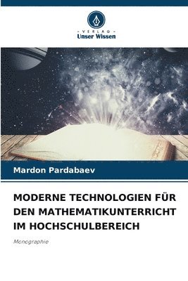 bokomslag Moderne Technologien Für Den Mathematikunterricht Im Hochschulbereich