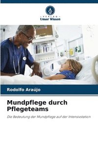 bokomslag Mundpflege durch Pflegeteams