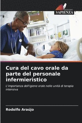 bokomslag Cura del cavo orale da parte del personale infermieristico