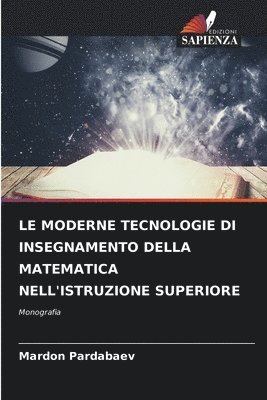 bokomslag Le Moderne Tecnologie Di Insegnamento Della Matematica Nell'istruzione Superiore