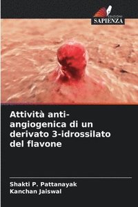 bokomslag Attivit anti-angiogenica di un derivato 3-idrossilato del flavone