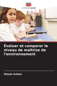 bokomslag valuer et comparer le niveau de matrise de l'environnement