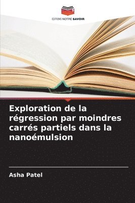 Exploration de la régression par moindres carrés partiels dans la nanoémulsion 1