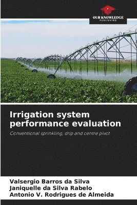 Irrigation system performance evaluation 1