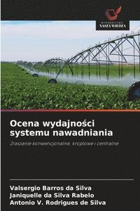 bokomslag Ocena wydajno&#347;ci systemu nawadniania