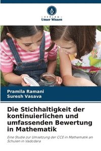 bokomslag Die Stichhaltigkeit der kontinuierlichen und umfassenden Bewertung in Mathematik