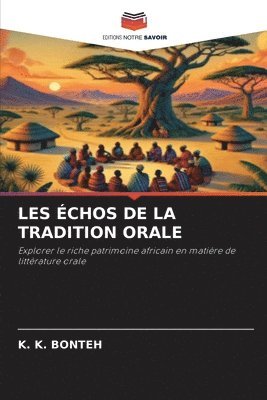 Les chos de la Tradition Orale 1