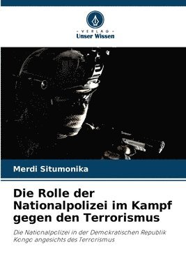 bokomslag Rolle der Nationalpolizei im Kampf gegen den Terrorismus