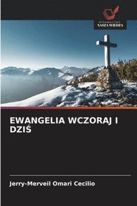 bokomslag Ewangelia Wczoraj I Dzi&#346;