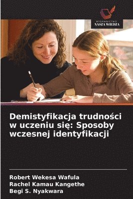 bokomslag Demistyfikacja trudno&#347;ci w uczeniu si&#281;