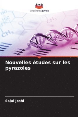 bokomslag Nouvelles études sur les pyrazoles
