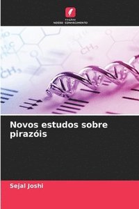 bokomslag Novos estudos sobre pirazóis