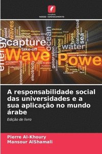 bokomslag A responsabilidade social das universidades e a sua aplicao no mundo rabe