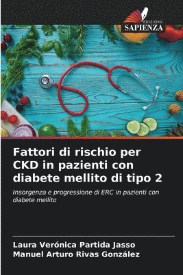 bokomslag Fattori di rischio per CKD in pazienti con diabete mellito di tipo 2