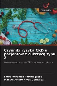 bokomslag Czynniki ryzyka CKD u pacjentw z cukrzyc&#261; typu 2