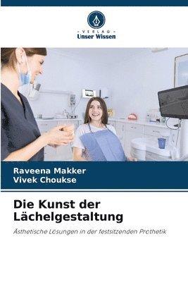 bokomslag Die Kunst der Lchelgestaltung