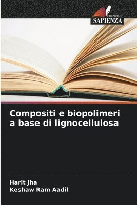 bokomslag Compositi e biopolimeri a base di lignocellulosa