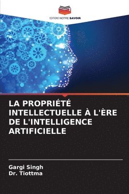 La Proprit Intellectuelle  l're de l'Intelligence Artificielle 1