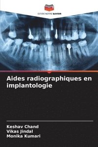 bokomslag Aides radiographiques en implantologie