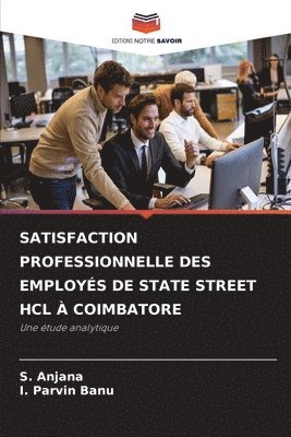 bokomslag Satisfaction Professionnelle Des Employs de State Street Hcl  Coimbatore