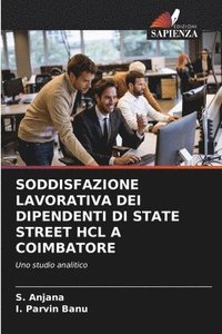 bokomslag Soddisfazione Lavorativa Dei Dipendenti Di State Street Hcl a Coimbatore