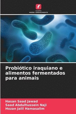 bokomslag Probitico iraquiano e alimentos fermentados para animais