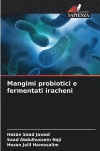 bokomslag Mangimi probiotici e fermentati iracheni