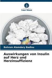 bokomslag Auswirkungen von Insulin auf Herz und Herzinsuffizienz