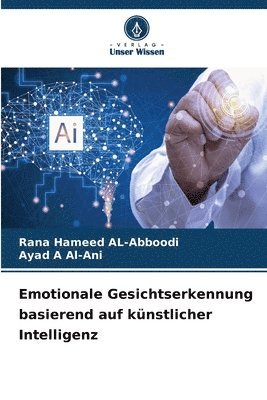 Emotionale Gesichtserkennung basierend auf knstlicher Intelligenz 1