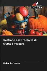 bokomslag Gestione post-raccolta di frutta e verdura