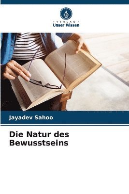 bokomslag Die Natur des Bewusstseins