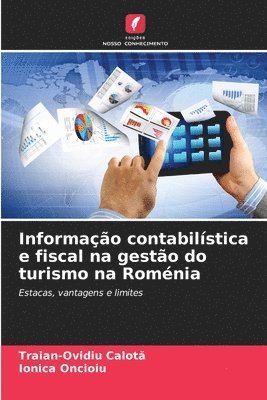 Traian-Ovidiu Calotă, Ionica Oncioiu - Informação contabilística e fiscal na gestão do turismo na Roménia, Häftad