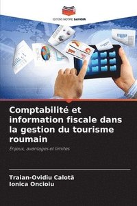 bokomslag Comptabilit et information fiscale dans la gestion du tourisme roumain