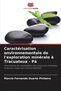 bokomslag Caractrisation environnementale de l'exploration minrale  Tracuateua - P