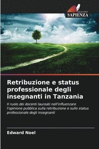 bokomslag Retribuzione e status professionale degli insegnanti in Tanzania