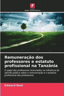 bokomslag Remunerao dos professores e estatuto profissional na Tanznia