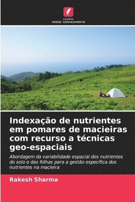 Indexao de nutrientes em pomares de macieiras com recurso a tcnicas geo-espaciais 1