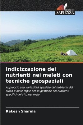 Indicizzazione dei nutrienti nei meleti con tecniche geospaziali 1