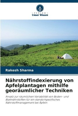 Nhrstoffindexierung von Apfelplantagen mithilfe georumlicher Techniken 1